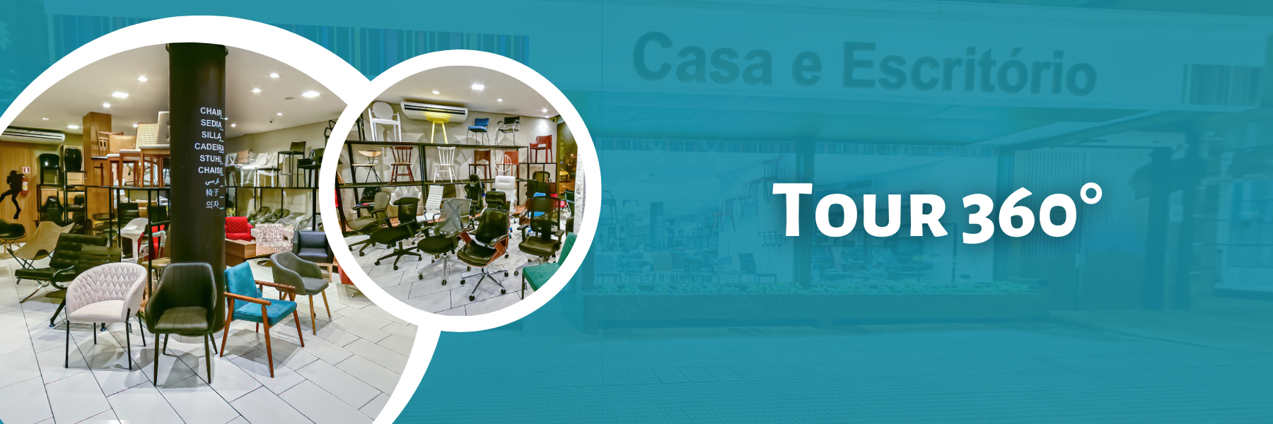 Faça o tour pela loja e explore as opções de cadeiras